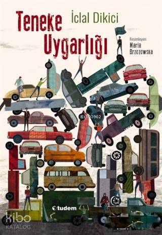Teneke Uygarlığı - Kitapiks.com