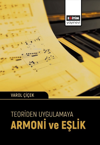 Teoriden Uygulamaya Armoni ve Eşlik - Kitapiks.com