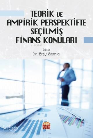 Teorik ve Ampirik Perspektifte Seçilmiş Finans Konuları - Kitapiks.com