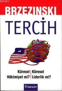 Tercih; Küresel Hakimiyet mi? Küresel Liderlik mi?