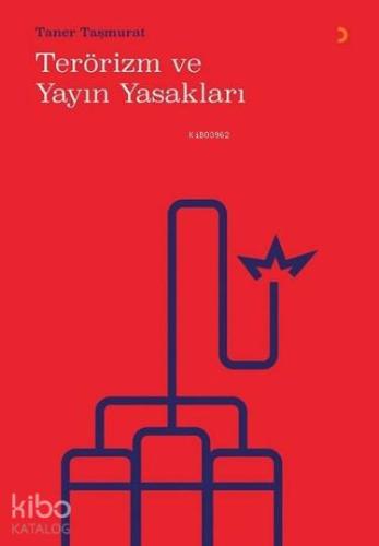 Terörizm ve Yayın Yasakları