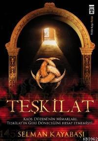 Teşkilat; Kaos Düzeninin Mimarları Bunu Hesap Etmemişti