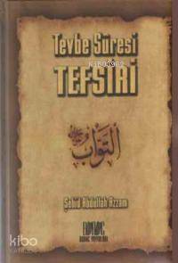 Tevbe Sûresi Tefsiri - Kitapiks.com