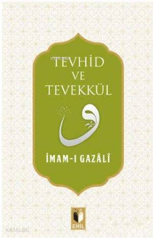 Tevhid ve Tevekkül - Kitapiks.com