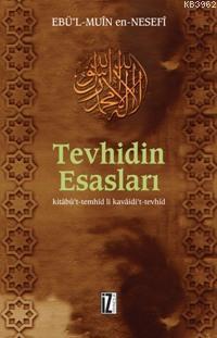 Tevhidin Esasları; Kitâbü't-temhîd Li Kavâidi't-tevhîd - Kitapiks.com