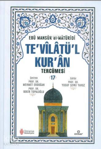 Te'vîlâtül Kur'ân Tercümesi 17 - Kitapiks.com