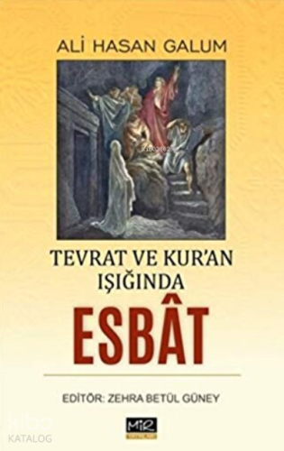 Tevrat ve Kur'an Işığında Esbat