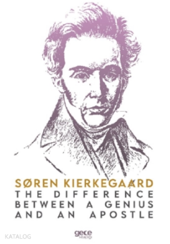 The Difference Between a Genius and an Apostle - Kitapiks.com