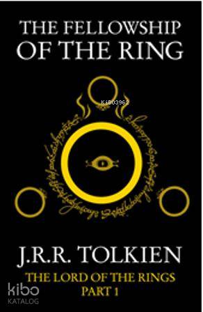The Fellowship of the Ring (The Lord of the Rings, Part 1) - Kitapiks.