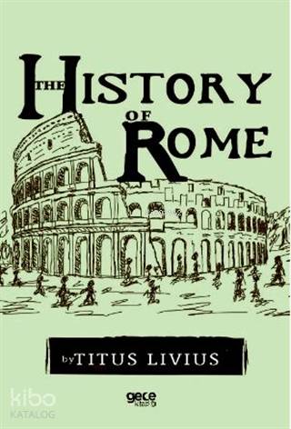 The History Of Rome - Kitapiks.com