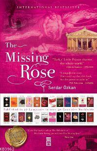 The Missing Rose - Kitapiks.com