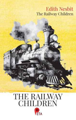 The Railway Children - Kitapiks.com