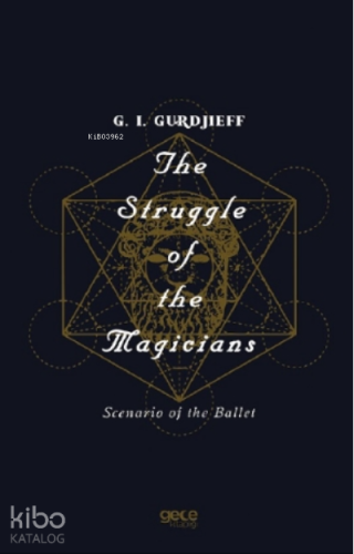 The Struggle Of The Magicians;Scenario Of The Ballet