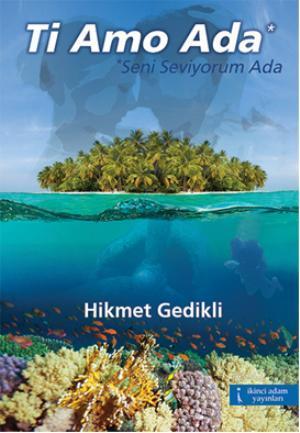 Ti Amo Ada*; Seni Seviyorum Ada - Kitapiks.com