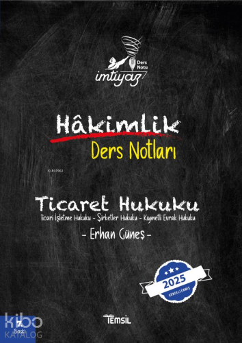 Ticaret Hukuku;Hakimlik Ders Notları - Kitapiks.com