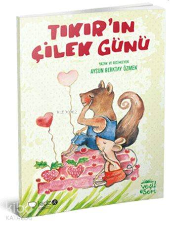 Tıkır'ın Çilek Günü (5+ Yaş); Yeşil Seri