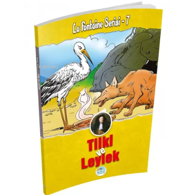 Tilki ve Leylek - La Fontaine Serisi 7