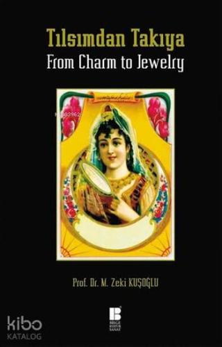 Tılsımdan Takıya / From Charm to Jewelry (Ciltli) - Kitapiks.com
