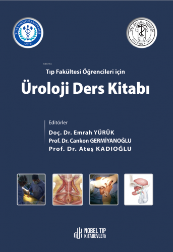 Tıp Fakültesi Öğrencileri İçin Üroloji Ders Kitabı - Kitapiks.com