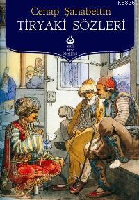 Tiryaki Sözleri - Kitapiks.com