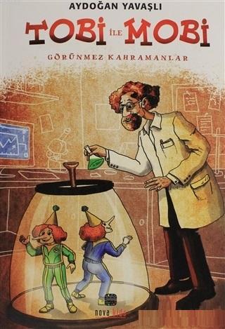 Tobi ile Mobi; Görünmez Kahramanlar