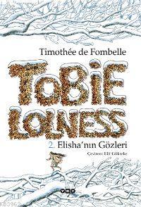 Tobie Lolness; 2. Elishanın Gözleri