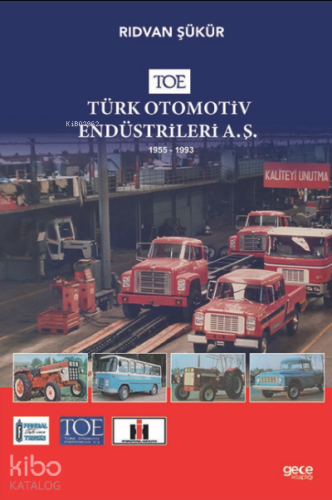 TOE - Türk Otomotiv Endüstrileri A.Ş. - Kitapiks.com