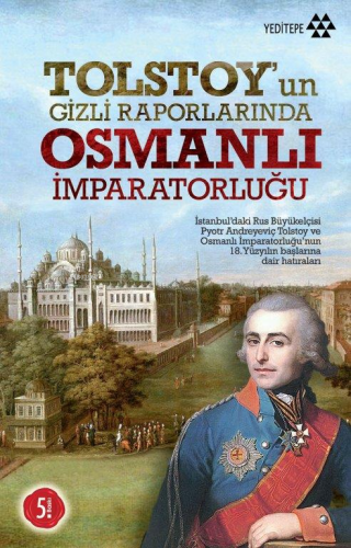 Tolstoy'un Gizli Raporlarında Osmanlı İmparatorluğu - Kitapiks.com