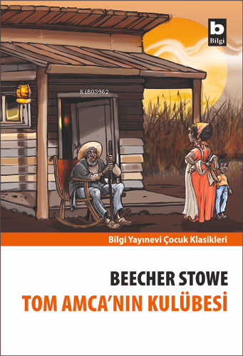 Tom Amca'nın Kulübesi - Kitapiks.com