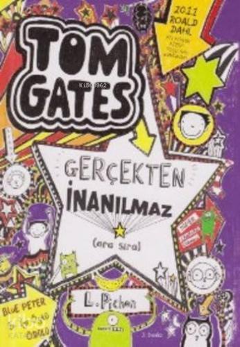 Tom Gates Gerçekten İnanılmaz (Ciltli) - Kitapiks.com