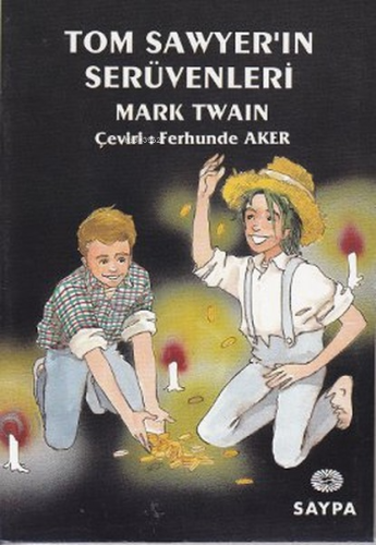 Tom Sawyer'in Sürevenleri - Kitapiks.com