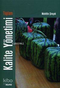 Toplam Kalite Yönetimi - Kitapiks.com