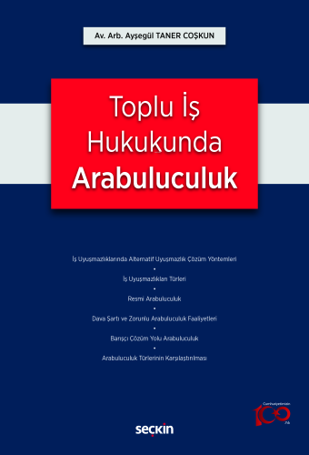 Toplu İş Hukukunda Arabuluculuk - Kitapiks.com
