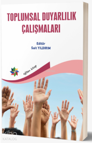 Toplum Duyarlılık Çalışmaları - Kitapiks.com