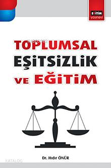Toplumsal Eşitsizlik ve Eğitim