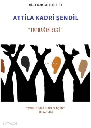 Toprağın Sesi; Çok Sesli Koro için - Kitapiks.com