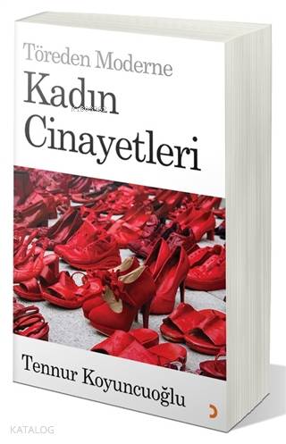Töreden Moderne Kadın Cinayetleri - Kitapiks.com