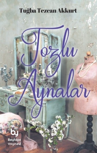 Tozlu Aynalar - Kitapiks.com