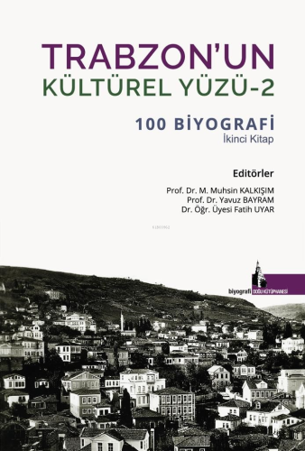 Trabzon’un Kültürel Yüzü - Kitapiks.com