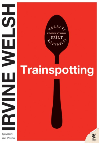 Trainspotting - Kitapiks.com