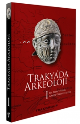 Trakya’da Arkeoloji I - Kitapiks.com