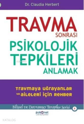 Travma Sonrası Psikolojik Tepkileri Anlamak - Kitapiks.com