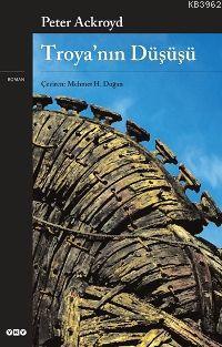Troya´nın Düşüşü - Kitapiks.com