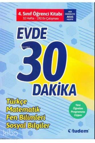 Tudem Yayınları 4. Sınıf Evde 30 Dakika Türkçe Matematik Fen Bilimleri Hayat Bilgisi Soru Ev Çalışması Tudem
