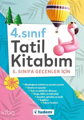 Tudem Yayınları 4. Sınıf Tatil Kitabım (5. Sınıfa Geçenler İçin) Tudem