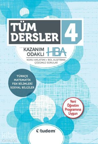 Tudem Yayınları 4. Sınıf Tüm Dersler Kazanım Odaklı HBA Konu Anlatımı Çözümlü Sorular Tudem