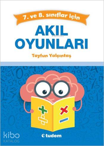 Tudem Yayınları 7. ve 8. Sınıflar için Akıl Oyunları Tudem