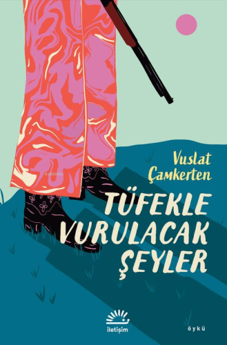 Tüfekle Vurulacak Şeyler - Kitapiks.com