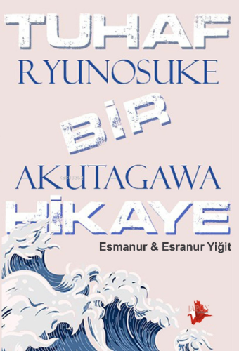 Tuhaf Bir Hikaye - Kitapiks.com