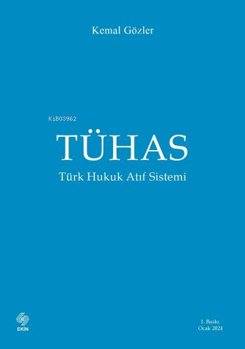 Tühas Türk Hukuk Atıf Sistemi - Kitapiks.com